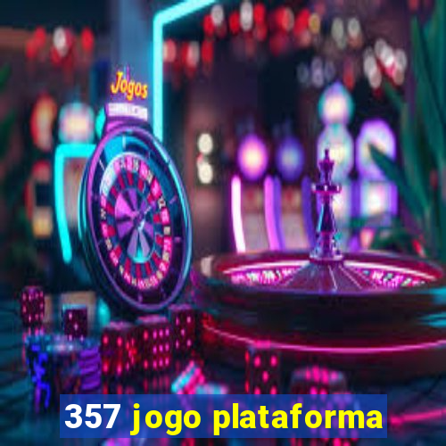 357 jogo plataforma